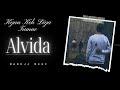 Kyun Keh Diya Tumne Alvida | Manojj Negi | Dharmendra Ehsaas | Lyrical Video | Sad0Pia
