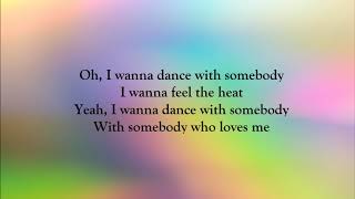Whitney Houston - I Wanna Dance With Somebody (LYRICS)