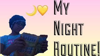 My night routine!