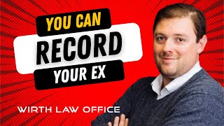 How to Legally Use Recordings in Your Child Custody Case