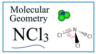 NCl3 Molecular Geometry / Shape and Bond Angles