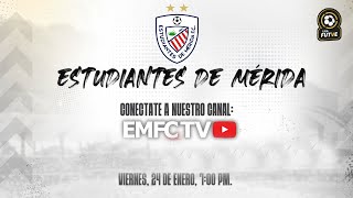 Plantilla del Estudiantes de Mérida FC 2025