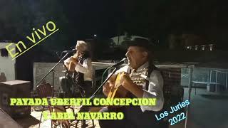 PAYADA UBERFIL CONCEPCION Y ABEL NAVARRO (en vivo los Juries)