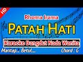 PATAH HATI - Karaoke Nada Cewek ( RHOMA IRAMA )