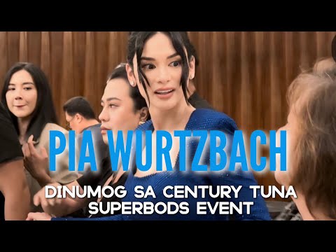 PIA WURTZBACH pinagkaguluhan sa Century Tuna Superbods 2024