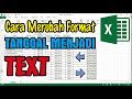 CARA MERUBAH FORMAT TANGGAL MENJADI TEXT DI EXCEL | FIAN COMPUTER