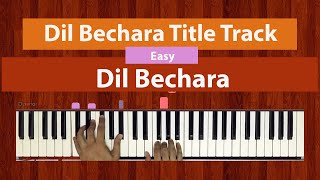 How To Play "Dil Bechara" (Easy) from Dil Bechara | Bollypiano Tutorial