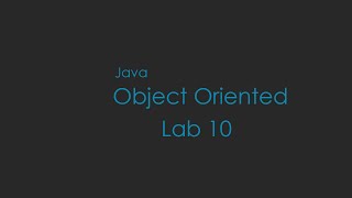 Object Oriented Programming Lab 10