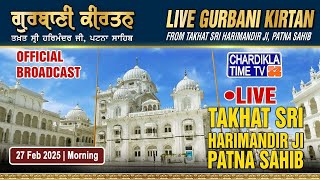 🔴HD LIVE: Patna Sahib | 27-02-2025 | MORNING | Live Gurdwara Sri Patna Sahib, Bihar...