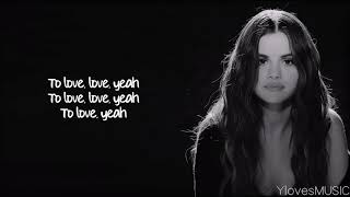 Selena Gomez - Lose You To Love Me (Lyrics)