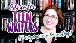 Advice for Teen Writers (Should You Publish?)