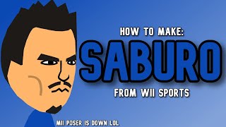 Mii Tutorials | How to make: Saburo from Wii Sports!