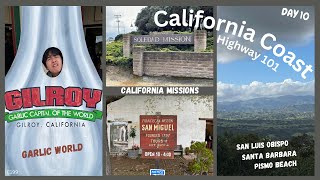 CALIFORNIA COAST Day 10 - Garlic World / Vista point / Mission La Soledad & San Miguel / Return Home