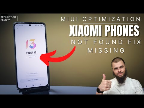 How to Fix MIUI Optimization Not Found in Xiaomi, Poco and Redmi Developer Options 2022