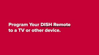 Program Your Dish Remote To A Tv Or Another Device