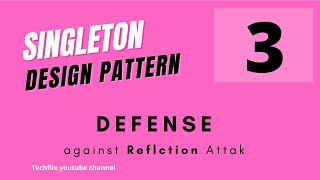 Singleton Pattern3 - Defend singleton against reflection attack