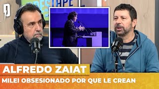 MILEI OBSESIONADO POR QUE LE CREAN | Alfredo Zaiat con Roberto Navarro