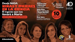 Desde nasa: mujeres y niñas en ciencia | Planetario de Medellín