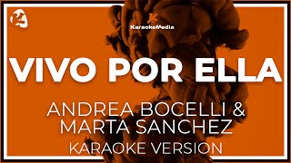 Vivo Por Ella - Andrea Bocelli & Marta Sanchez - LETRA ( INSTRUMENTAL KARAOKE )