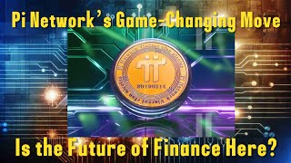 Pi Network’s Game-Changing Move. Is the Future of Finance Here? |pi| |pinetwork| |pifutureoffinance|