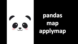 [Pandas Tutorial] map, applymap with multiple example