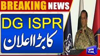 DG ISPR Major General Ahmad Sharif Chaudhary's Huge Statement | Dunya News