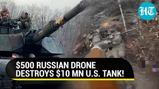 Putin Blow To US Might In Ukraine; Russia's Cheap $500 Drone Destroys $10,000,000 Abrams Tank