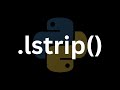 What Does lstrip Do In Python?
