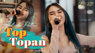 Arlida Putri  -  Top Topan (Official Music Video)