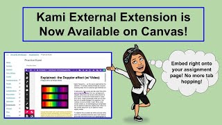 Kami (External Extension) Now In Canvas! (Embed the annotable article right into your assignment)