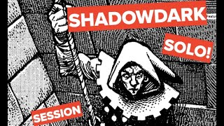 ShadowDark Solo session