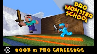 Pro Monster School: NOOB vs PRO CHALLENGE - Best Minecraft Animation (0+)