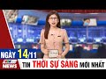 BẢN TIN SÁNG ngày 14/11 - Tin tức thời sự mới nhất hôm nay | VTVcab Tin tức