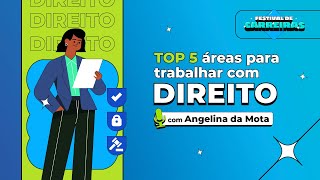 Top 5 áreas para atuar no Direito