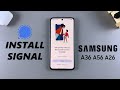 How To Install Signal On Samsung Galaxy A26/A36/A56