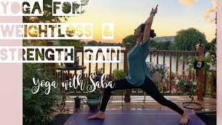 Yoga for weight loss and building strength - Yoga with Saba