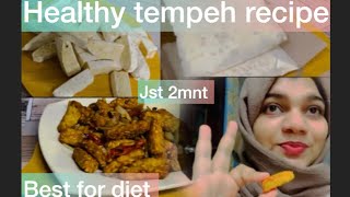 Eazy n healthy tempeh recipe | rich protien diet food | indonesia | malaysia