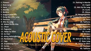Best Of OPM Acoustic Love Songs 2024 Playlist 1376 ❤️ Top Tagalog Acoustic Songs Cover Of All Time
