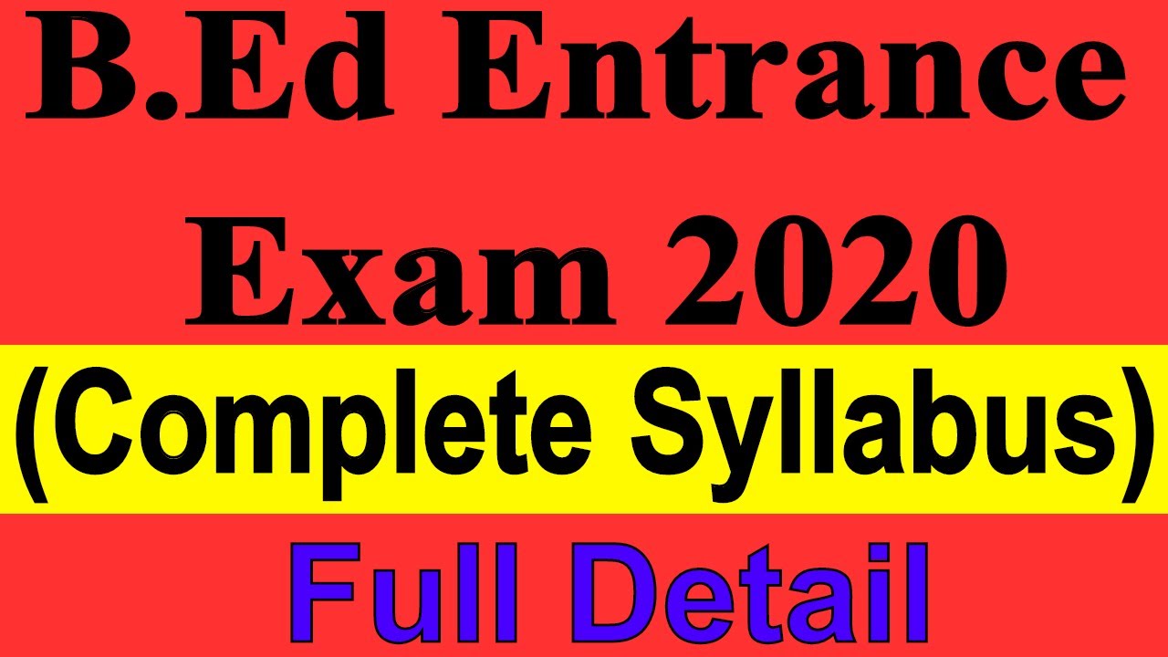 B.Ed Entrance Exam Complete Syllabus || UP B.Ed Entrance Exam 2020 ...