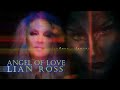 Lian Ross - Angel Of Love Extended Version