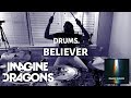 Imagine Dragons - Believer (Drum Cover)