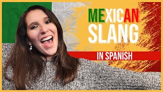 The Most Curious MEXICAN SLANG