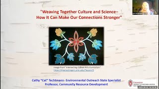 Weaving Together Culture and Science: How Can We Make Our Connections Stronger?