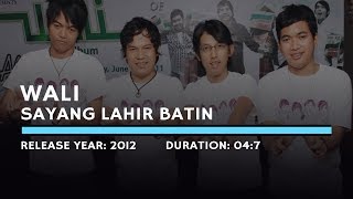 Download Lagu Wali Band Sayang Lahir Batin... MP3 Gratis