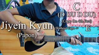 Jiyein Kyun | Papon | Dum Maaro Dum | Guitar Chords Lesson+Cover, Strumming Pattern, Progressions...