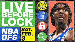 NBA DFS Live Before Lock (Saturday 2/3/24) | DraftKings & FanDuel NBA Lineups