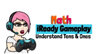 Understand Tens Game | iReady | 1st Grade