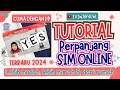 CARA PERPANJANG SIM ONLINE 2024 | PERPANJANGAN SIM ONLINE TERBARU JANUARI | DIGITAL KORLANTAS POLRI