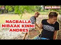 Nagballa ni Baak kinni Andres  - Baak Andres