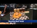 stockton beer week a 10 day celebration of craft brews